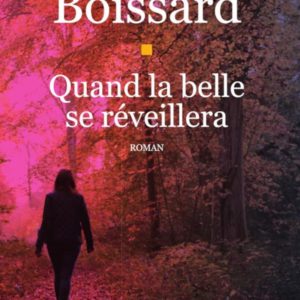 QUAND LA BELLE SE REVEILLERA