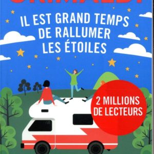 IL EST GRAND TEMPS DE RALLUMER LES ETOILES