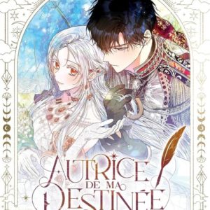 AUTRICE DE MA DESTINEE - TOME 1