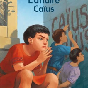 L'AFFAIRE CAIUS