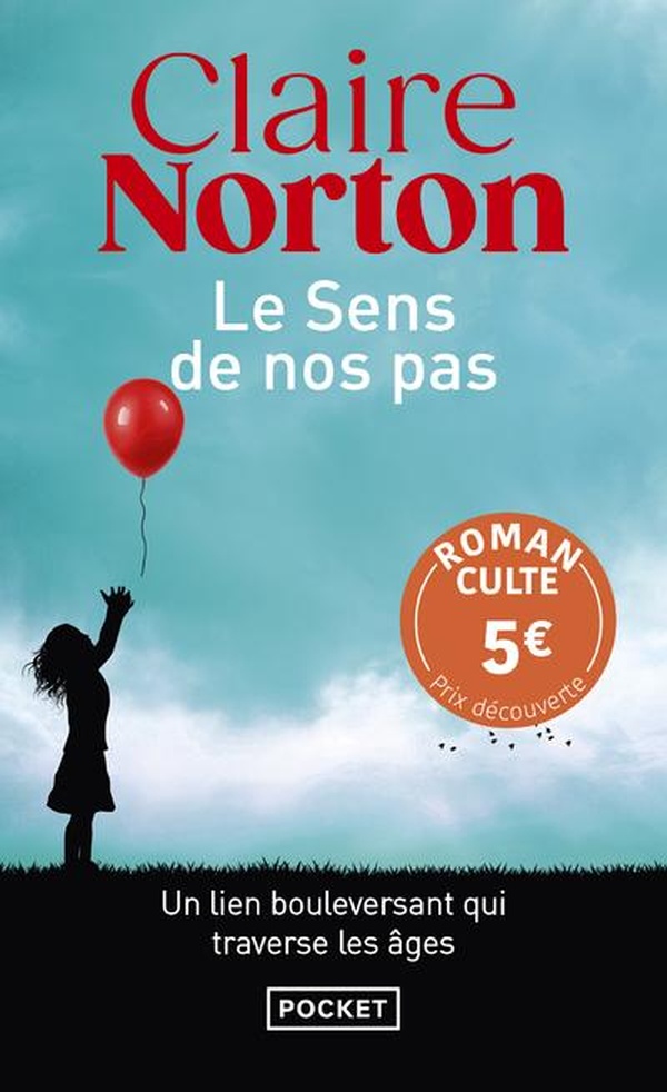 LE SENS DE NOS PAS - PRIX DECOUVERTE