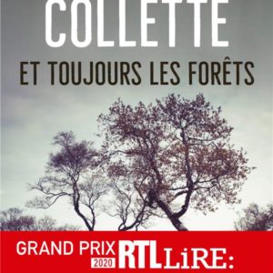 ET TOUJOURS LES FORETS