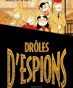 DROLES D'ESPIONS - TOME 1 - - UNE ENIGME BLEU SAPHIR