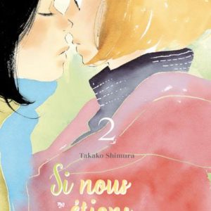 SI NOUS ETIONS ADULTES... - TOME 2 - VOL02