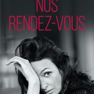 NOS RENDEZ-VOUS