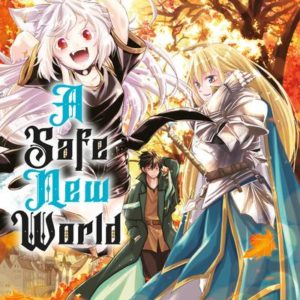 A SAFE NEW WORLD T03 - VOL03