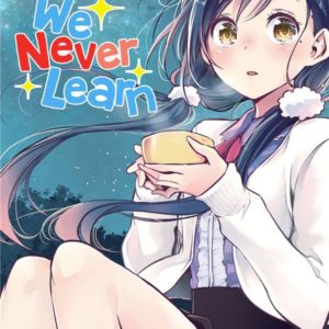 WE NEVER LEARN T11