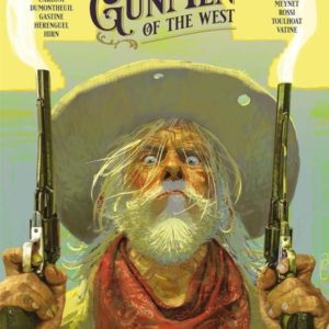COLLECTIF WESTERN - T01 - GUNMEN OF THE WEST - HISTOIRE COMPLETE