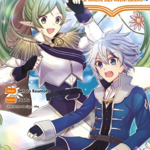 NOBLE NEW WORLD ADVENTURES - LA GUILDE DES AVENTURIERS T06