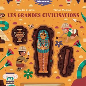 LES GRANDES CIVILISATIONS