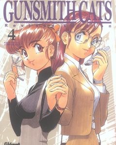 GUNSMITH CATS REVISED EDITION - TOME 04