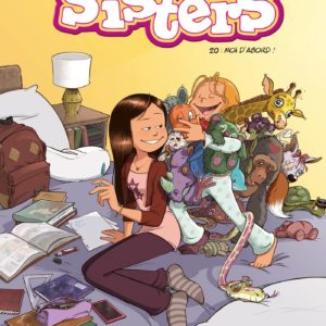 LES SISTERS - TOME 20 - MOI D'ABORD !