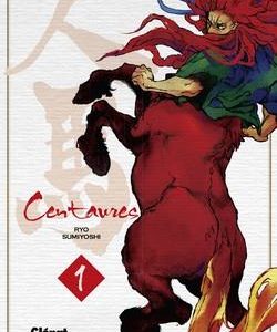CENTAURES - TOME 01