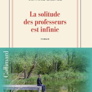 LA SOLITUDE DES PROFESSEURS EST INFINIE
