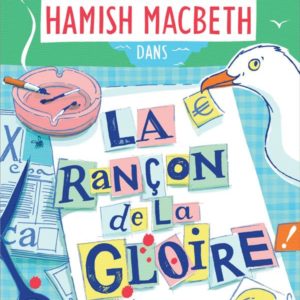 HAMISH MACBETH - T17 - HAMISH MACBETH 17 - LA RANCON DE LA GLOIRE