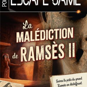 ESCAPE GAME DE POCHE LA MALEDICTION DE RAMSES II