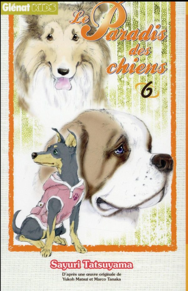 LE PARADIS DES CHIENS - TOME 06