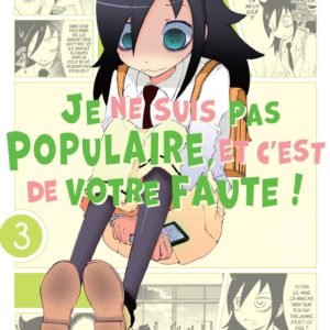 WATAMOTE: JE NE SUIS PAS POPULAIRE, ET C'EST DE VOTRE FAUTE! - WATAMOTE : JE NE SUIS PAS POPULAIRE,