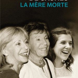LA MERE MORTE