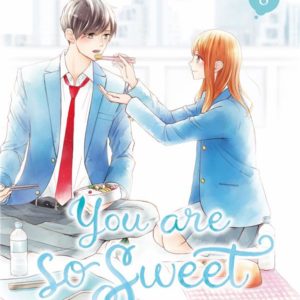 AND YET, YOU ARE SO SWEET T08