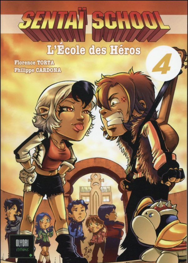 SENTAI SCHOOL T04 - L'ECOLE DES HEROS