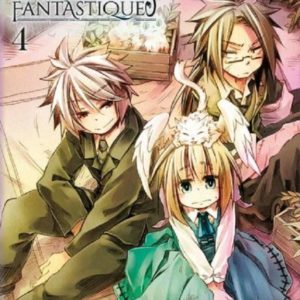 CREATURES FANTASTIQUES T04 - VOL04