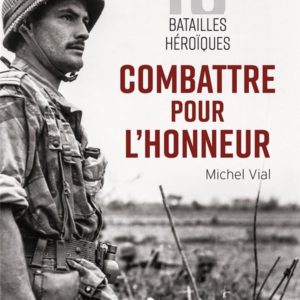 COMBATTRE POUR L'HONNEUR