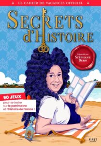 LE CAHIER DE VACANCES OFFICIEL SECRETS D'HISTOIRE 2026 - 90 JEUX POUR SE TESTER SUR LE PATRIMOINE ET