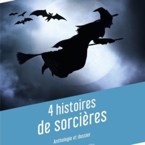 4 HISTOIRES DE SORCIERES