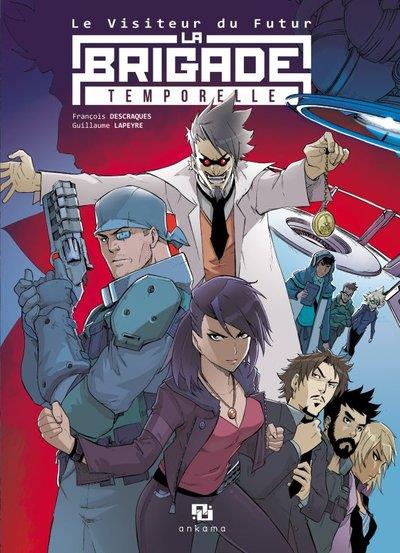 LA BRIGADE TEMPORELLE (L'INTEGRALE)