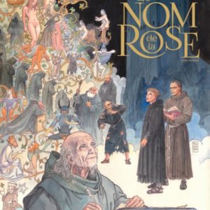 LE NOM DE LA ROSE - TOME 01 - LIVRE PREMIER