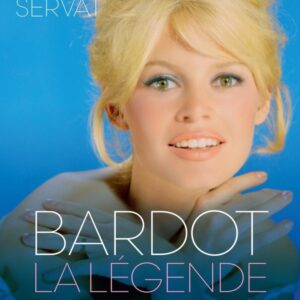 BARDOT, LA LEGENDE - NOUVELLE EDITION