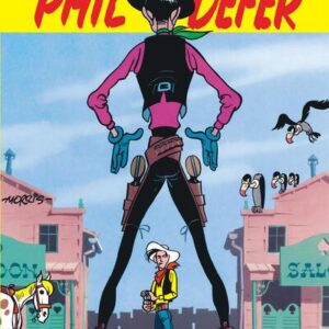 LUCKY LUKE - TOME 8 - PHIL DEFER - EDITION SPECIALE