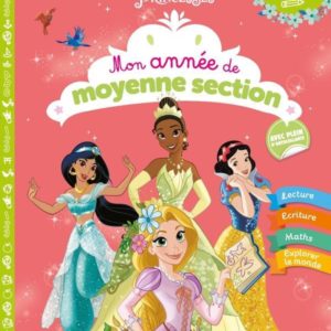 DISNEY - PRINCESSES - MON ANNEE DE MOYENNE SECTION (4-5 ANS)