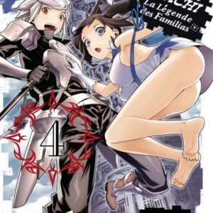 DAN MACHI, LA LEGENDE DES FAMILIAS T04