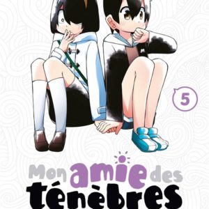 MON AMIE DES TENEBRES T05