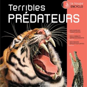 TERRIBLES PREDATEURS