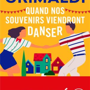 QUAND NOS SOUVENIRS VIENDRONT DANSER