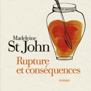 RUPTURE ET CONSEQUENCES