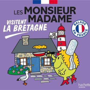 LES MONSIEUR MADAME VISITENT LA BRETAGNE - COLLECTION VISITER LA FRANCE