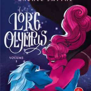 LORE OLYMPUS, TOME 3