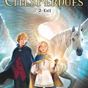 GARDIENS DES CITES PERDUES - TOME 2 EXIL - VOL02