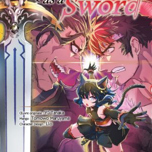 REINCARNATED AS A SWORD - TOME 16