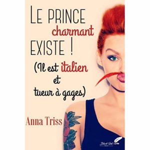 LE PRINCE CHARMANT EXISTE ! - IL EST ITALIEN ET TUEUR A GAGES