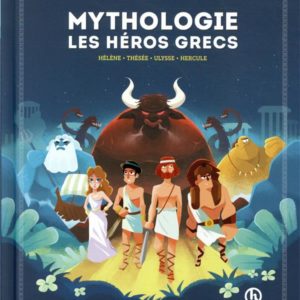 MYTHOLOGIE LES HEROS GRECS - HELENE - THESEE - ULYSSE - HERCULE