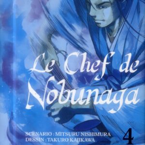 LE CHEF DE NOBUNAGA T04 - VOL04
