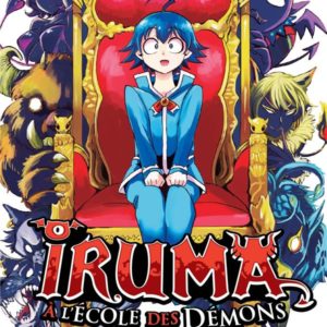 IRUMA A L'ECOLE DES DEMONS T01