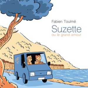 SUZETTE OU LE GRAND AMOUR - ONE-SHOT - SUZETTE OU LE GRAND AMOUR