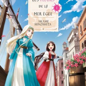 LES FLEURS DE LA MER EGEE T01 - VOL01