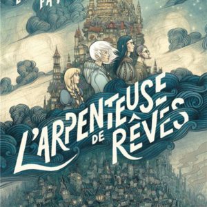 L'ARPENTEUSE DE REVES